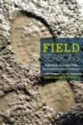 Field Seasons : Reflections on Career Paths and Research in American Archaeology - Book