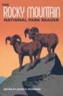 The Rocky Mountain National Park Reader - eBook