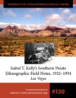 Isabel T. Kelly’s Southern Paiute Ethnographic Field Notes, 1932–1934 - Book