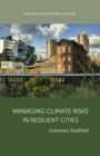 Managing Climate Risks in Resilient Cities - Book