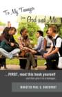 To My Teenager from God and Me - Book