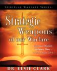 Spiritual Warfare Series-Strategic Weapons of Our Warfare - Book
