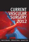 Current Vascular Surgery 2012 - Book