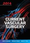 Current Vascular Surgery 2014 - Book