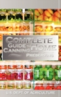 Complete Guide to Home Canning and Preserving - Book
