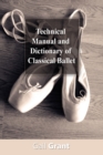 Technical Manual and Dictionary of Classical Ballet - Book