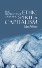 The Protestant Ethic and the Spirit of Capitalism - Book