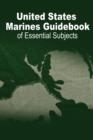 U.S. Marine Guidebook of Essential Subjects - Book