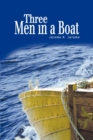 Three Men in a Boat : (To Say Nothing of the Dog) - Book