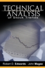 Technical Analysis of Stock Trends by Robert D. Edwards and John Magee - Book