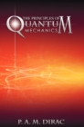 The Principles of Quantum Mechanics - Book