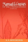 Manual of the Grasses of the United States (Complete) - Book