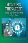 Securing the Sacred : Making Your House of Worship a Safer Place - Book