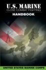 U.S. Marine Close Combat Fighting Handbook - Book