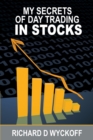 My Secrets Of Day Trading In Stocks - Book
