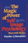 The Magic Power of Self-Image Psychology - Book