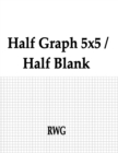 Half Graph 5x5 / Half Blank : 200 Pages 8.5" X 11" - Book