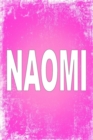Naomi : 100 Pages 6 X 9 Personalized Name on Journal Notebook - Book