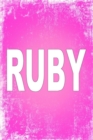 Ruby : 100 Pages 6 X 9 Personalized Name on Journal Notebook - Book