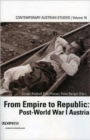 From Empire to Republic : Post-World-War-I Austria - Book