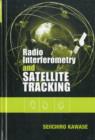 Radio Interferometry and Satellite Tracking - Book