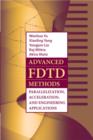 Advanced FDTD Methods : Parallelization, Acceleration, and Engineering Applications - eBook
