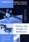 Handbook of Reflector Antennas and Feed Systems Volume I: Theory and Design of Reflectors - Book
