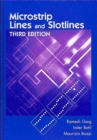 Microstrip Lines and Slotlines, Third Edition - Book