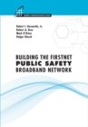 Building the FirstNet Public Safety Broadband Network - eBook