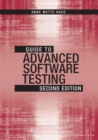 Guide to Advanced Software Testing, Second Edition - Book