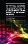 Spectral-Spatial Classification of Hyperspectral Remote Sensing Images - eBook