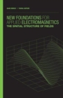 The Spatial Structure of Electromagnetic Fields - Book