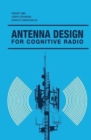 Antenna Design for Cognitive Radio - Book