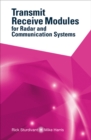 Transmit Receive Modules for Radar and Communication Systems - eBook