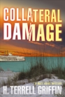 Collateral Damage : A Matt Royal Mystery - Book