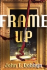 Frame-Up : A Knight and Devlin Thriller - Book