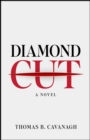 Diamond Cut : A Novel - Book