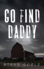 Go Find Daddy - Book