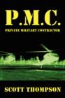 Pmc : Private Military Contractor - Book