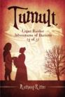 Tumult : Light Raider Adventures of Darious (2 of 3) - Book