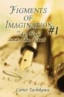 Figments of Imagination #1 : The Pen and the Poet - Book