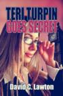 Teri Turpin Goes Secret - Book