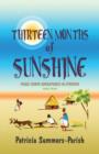 Thirteen Months of Sunshine : Peace Corps Adventures in Ethiopia: 1962-1964 - Book