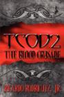 Tcod2 : The Blood Crusade - Book