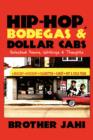Hip-Hop, Bodegas & Dollar Cabs : Selected Poems, Writings & Thoughts - Book