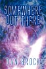 Somewhere Out There - Book