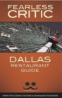 Fearless Critic Dallas Restaurant Guide - Book