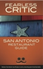 Fearless Critic San Antonio Restaurant Guide - Book