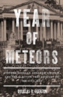Year of Meteors : Stephen Douglas, Abraham Lincoln, and the Election That Brought on the Civil War - eBook