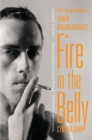Fire in the Belly : The Life and Times of David Wojnarowicz - eBook